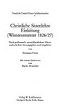 Christliche Sittenlehre Einleitung (Wintersemester 1826/27) /