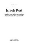 Israels Rest : Studien zum Selbsverständnis der nachexilischen Gemeinde /