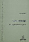 Logica e psicologia : studi piagettiani e post-piagettiani /