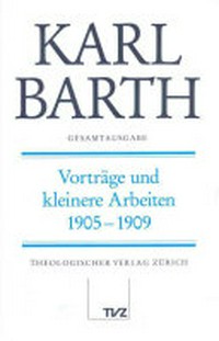 Vorträge und kleinere Arbeiten, 1905-1909 /