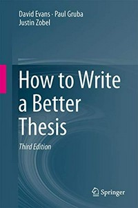 How to write a better thesis /