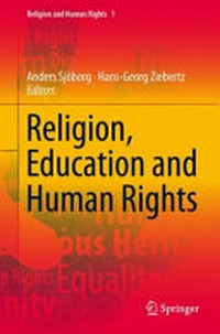 Religion, education and human rights : theoretical and empirical perspectives /