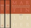 Martin Luther : Lateinisch-Deutsche Studienausgabe /