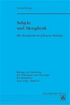 Subjekt und Metaphysik : die Metaphysik des Johannes Buridan /