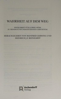 Wahrheit auf dem Weg : Festschrift für Ludwig Hödl zu seinem fünfundachzigsten Geburtstag /