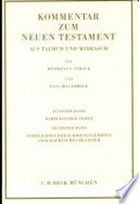 Kommentar zum Neuen Testament aus Talmud und Midrash /