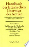 Die Literatur des Umbruchs : von der römischen zur christlichen Literatur 117 bis 284 N. Chr. /