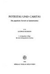 Potestas und caritas : die päpstliche Gewalt im Spätmittelalter /