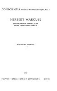 Herbert Marcuse : Philosophische Grundlagen seiner Gesellschafskritik /