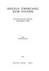 Hegels Übergang zum System : eine Untersuchung zum sogenannten "Systemfragment von 1800" /