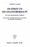 Im Streit um ein Staatsoberhaupt : zur Causa Bundespräsident Waldheim : gravierende Grenzüberschreitungen und Fehler der Historiker-Kommission /