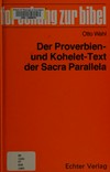 Der Proverbien- und Kohelet-Text der Sacra Parallela /