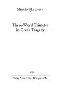 Three-word trimeter in Greek tragedy /