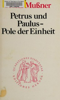 Petrus und Paulus - Pole der Einheit : eine Hilfe für die Kirchen /
