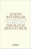 Theologie der Liturgie : die sakramentale Begründung christlicher Existenz /