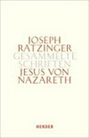 Jesus von Nazareth : Beiträge zur Christologie /