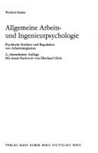 Allgemeine Arbeits- und Ingenieurpsychologie : psychische Struktur und Regulation von Arbeitstätigkeiten.