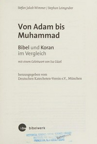 Von Adam bis Muhammad : Bibel und Koran im Vergleich /