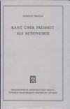 Kant über Freiheit als Autonomie /