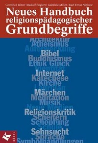 Neues Handbuch religionspädagogischer Grundbegriffe /