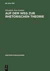 Auf dem Weg zur rhetorischen Theorie : rhetorische Reflexion im ausgehenden fünften Jahrhundert v. Chr. /