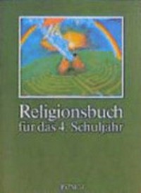 Religionsbuch für das vierte Schuljahr /