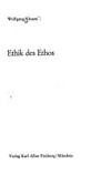 Ethik des Ethos /