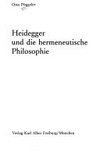 Heidegger und die hermeneutische Philosophie /