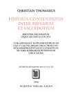 Historia contentionis inter imperium et sacerdotium breviter delineatum [sic] usque ad saeculum XVI /