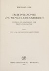 Erste Philosophie und menschliche Unfreiheit : Studien zur Geschichte der Ersten Philosophie /