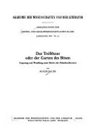 Das Treibhaus oder der Garten des Bösen : Ursprung und Wandlung eines Motivs der Dekadenzliteratur /