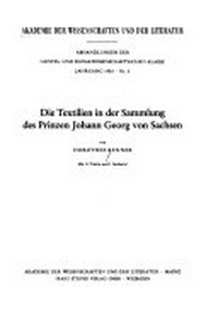 Die Textilien in der Sammlung des Prinzen Johann Georg von Sachsen /