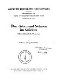Über Geben und Nehmen im Kollektiv : Sicht und Einsicht des Ökonomen /