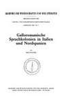 Galloromanische Sprachkolonien in Italien und Nordspanien /