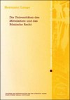 Die Universitäten des Mittelalters und das Römische Recht /