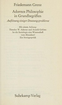 Adornos Philosophie in Grundbegriffen : Auflösung einiger Deutungsprobleme /