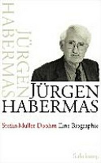 Jürgen Habermas : eine Biographie /