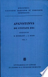 Sancti Augustini episcopi De civitae Dei libri XXII /
