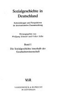 Sozialgeschichte in Deutschland : Entwicklungen und Perspektiven im internationalen Zusammenhang /