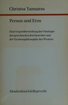Person und Eros : eine Gegenüberstellung der Ontologie der griechischen Kirchenväter und der Existenzphilosophie des Westens /