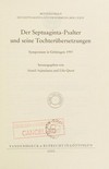 Der Septuaginta-Psalter und seine Tochterübersetzungen : Symposium in Göttingen 1997 /