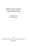 Ethik und Politik des Aristoteles /
