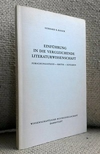 Einführung in die vergleichende Literaturwissenschaft : Forschungsstand, Kritik, Aufgaben /