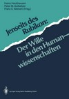 Jenseits der Rubikon : der Wille in den Humanwissenschaften /