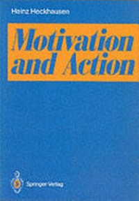 Motivation and action /