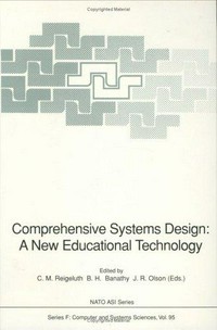 Comprehensive systems design : a new educational technology /
