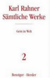 Geist in Welt : philosophische Schriften /
