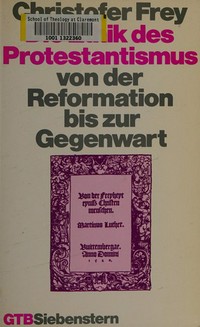 Die Ethik des Protestantismus von der Reformation zur Gegenwart /