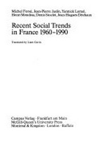 Recent social trends in France, 1960-1990 /
