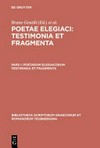 Poetarum elegiacorum testimonia et fragmenta /